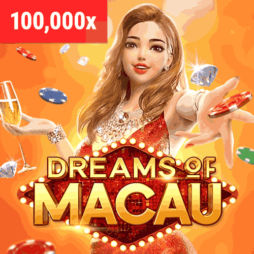 Dreams of Macau